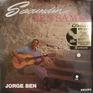 Jorge Ben - Álbum : Sacundin Ben Samba