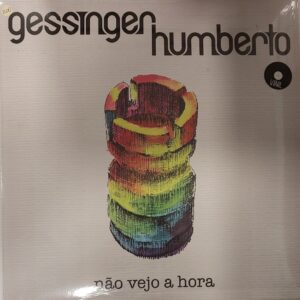 Humberto Gessinger - Álbum : Não Vejo A Hora