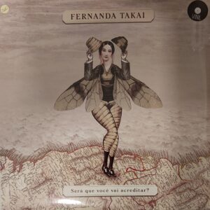 Fernanda Takai - Álbum : Será Que Você Vai Acreditar?