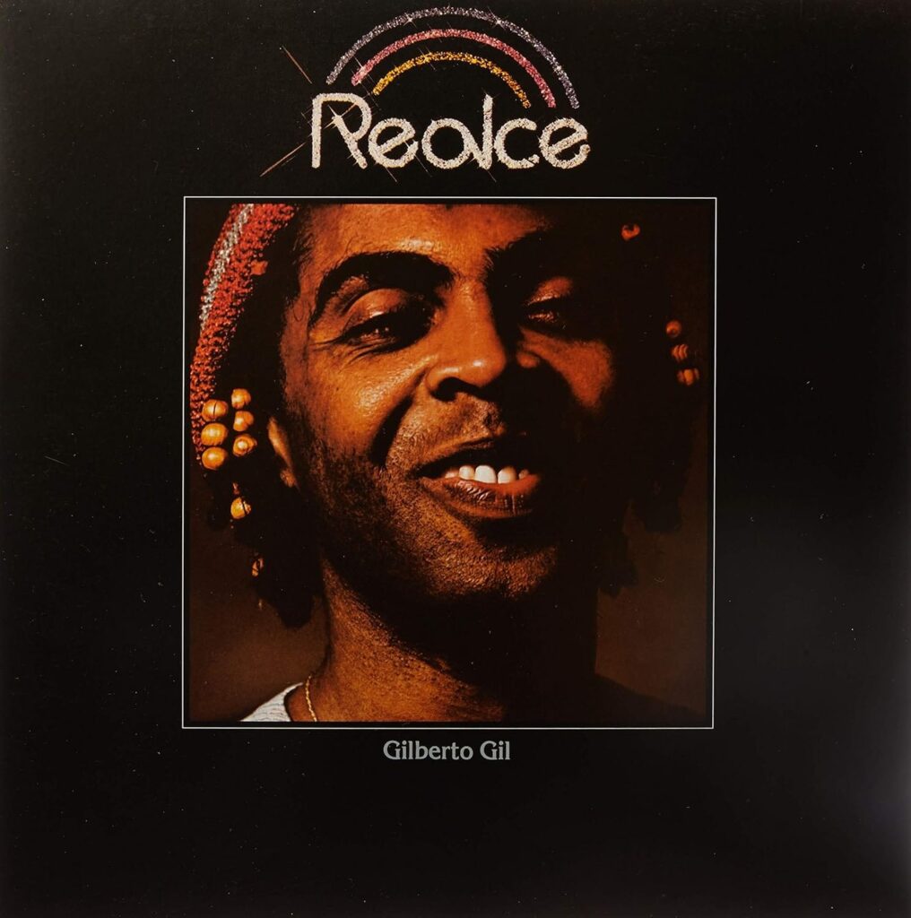 Gilberto Gil - Álbum : Realce