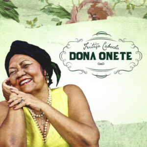 Dona Onete – Feitiço Caboclo