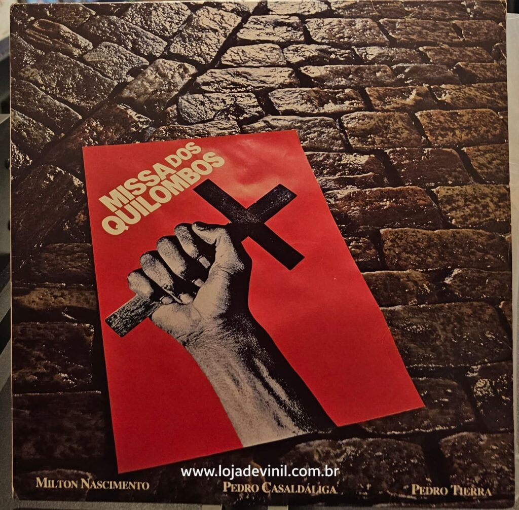 Milton Nascimento, Pedro Casaldáliga, Pedro Tierra – Missa Dos Quilombos
