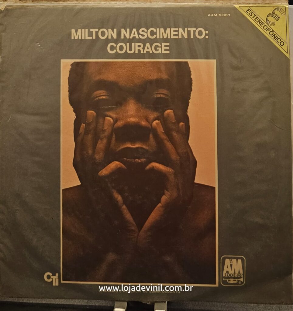 Milton Nascimento ‎– Courage