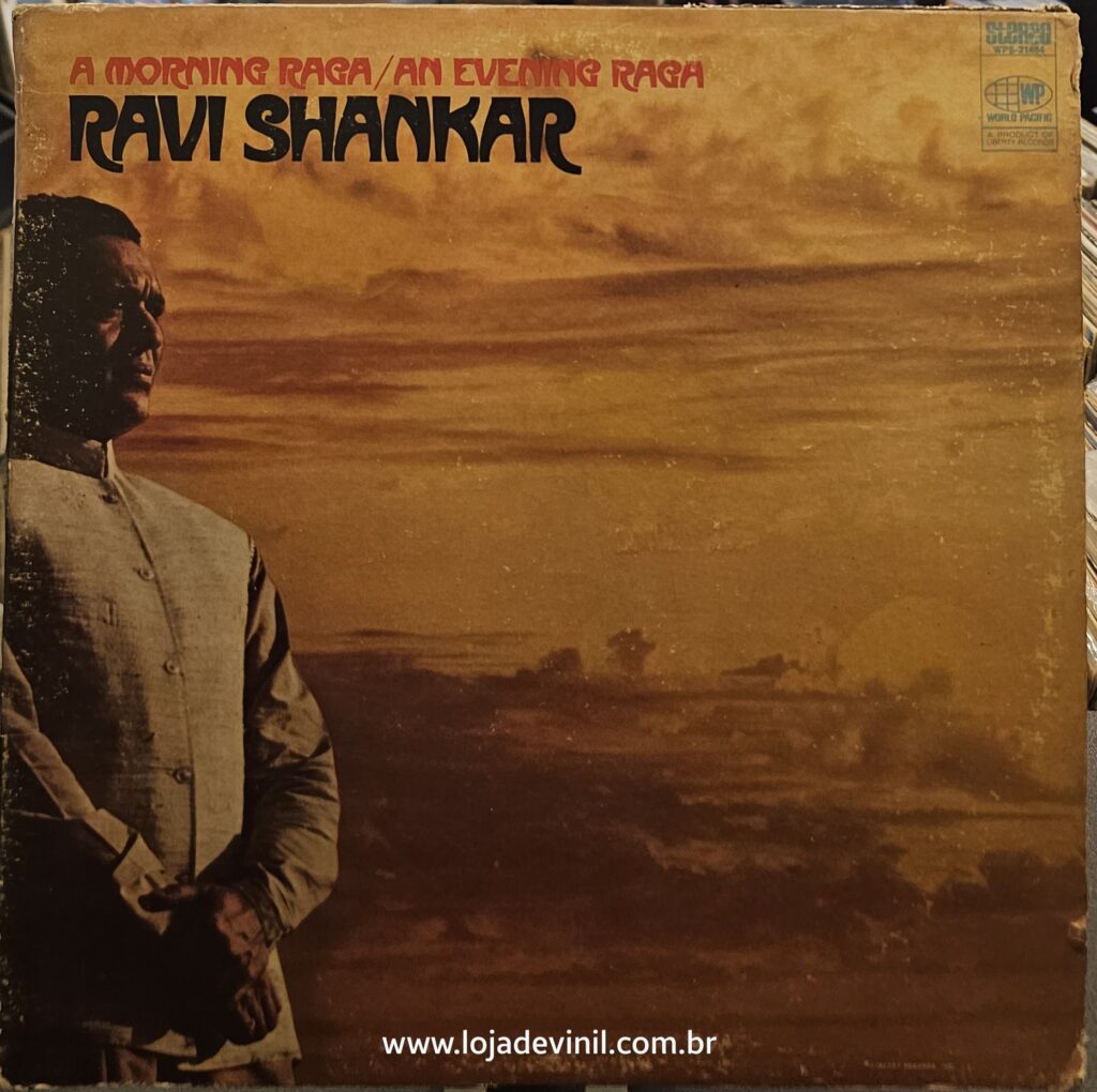 Ravi Shankar – A Morning Raga / An Evening Raga